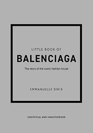 New Mags - Little Book of Balenciaga